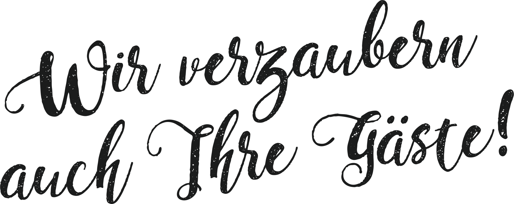 Wir verzaubern
